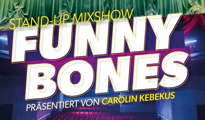 Carolin Kebekus - Funny Bones - Stand-Up MixShow © München Ticket GmbH