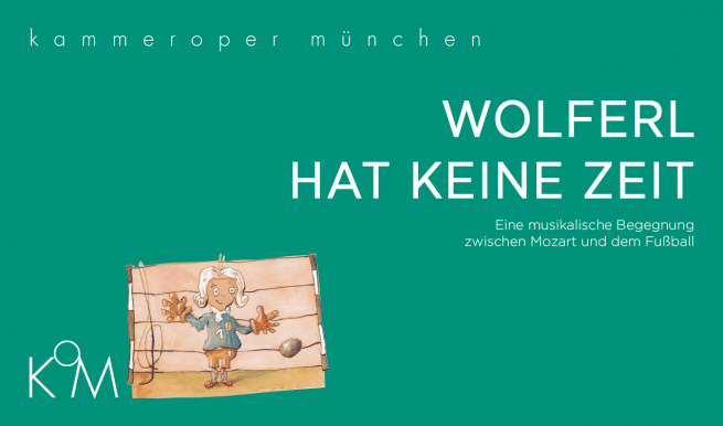 Wolferl hat keine Zeit © München Ticket GmbH